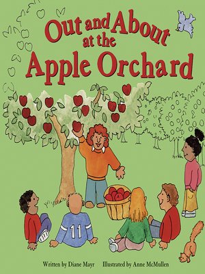 cover image of Out and About at the Apple Orchard